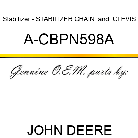 Stabilizer - STABILIZER CHAIN & CLEVIS A-CBPN598A