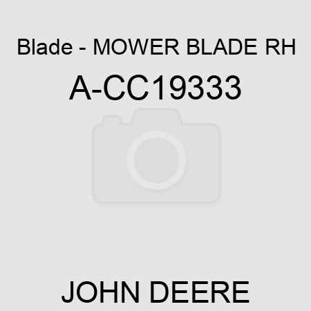 Blade - MOWER BLADE, RH A-CC19333