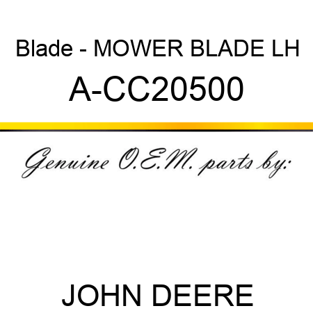 Blade - MOWER BLADE, LH A-CC20500