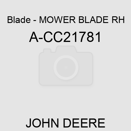 Blade - MOWER BLADE, RH A-CC21781