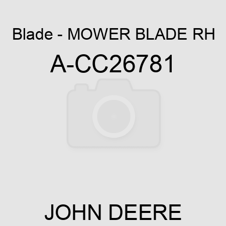Blade - MOWER BLADE, RH A-CC26781
