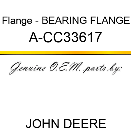 Flange - BEARING FLANGE A-CC33617