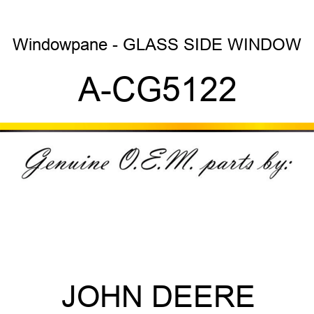 Windowpane - GLASS, SIDE WINDOW A-CG5122