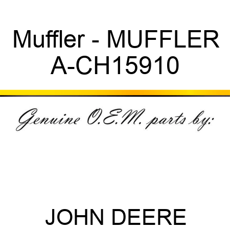 Muffler - MUFFLER A-CH15910