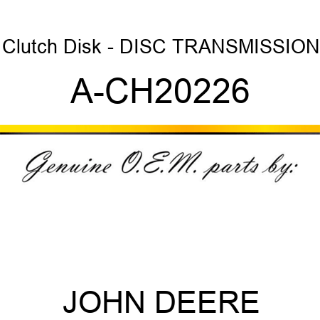Clutch Disk - DISC, TRANSMISSION A-CH20226