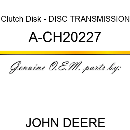 Clutch Disk - DISC, TRANSMISSION A-CH20227