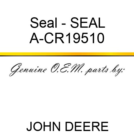 Seal - SEAL A-CR19510