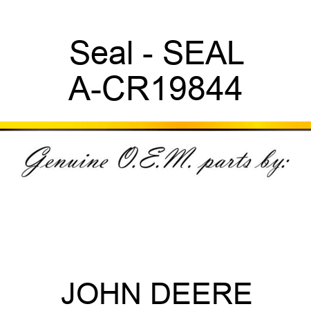 Seal - SEAL A-CR19844