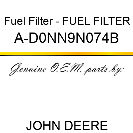 Fuel Filter - FUEL FILTER A-D0NN9N074B