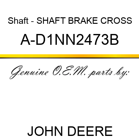 Shaft - SHAFT BRAKE CROSS A-D1NN2473B