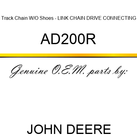 Track Chain W/O Shoes - LINK CHAIN DRIVE CONNECTING AD200R