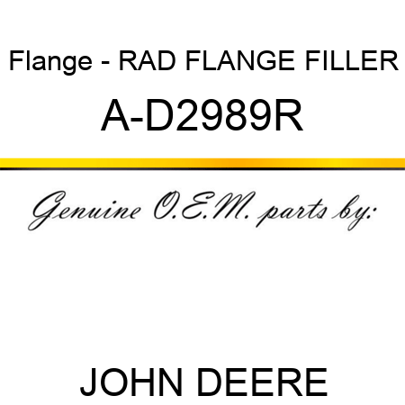 Flange - RAD FLANGE FILLER A-D2989R