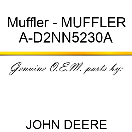 Muffler - MUFFLER A-D2NN5230A