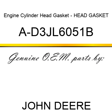 Engine Cylinder Head Gasket - HEAD GASKET A-D3JL6051B
