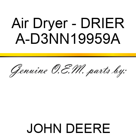 Air Dryer - DRIER A-D3NN19959A