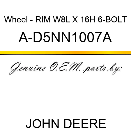 Wheel - RIM, W8L X 16H 6-BOLT A-D5NN1007A