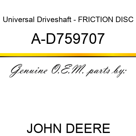 Universal Driveshaft - FRICTION DISC A-D759707