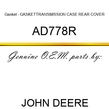 Gasket - GASKET,TRANSMISSION CASE REAR COVER AD778R