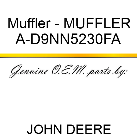 Muffler - MUFFLER A-D9NN5230FA