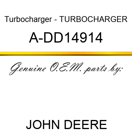 Turbocharger - TURBOCHARGER A-DD14914