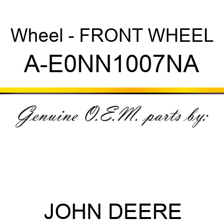 Wheel - FRONT WHEEL A-E0NN1007NA
