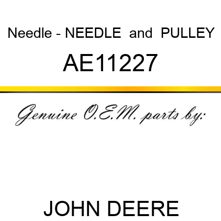 Needle - NEEDLE & PULLEY AE11227