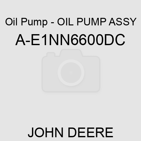 Oil Pump - OIL PUMP ASSY A-E1NN6600DC
