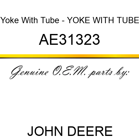 Yoke With Tube - YOKE WITH TUBE, AE31323