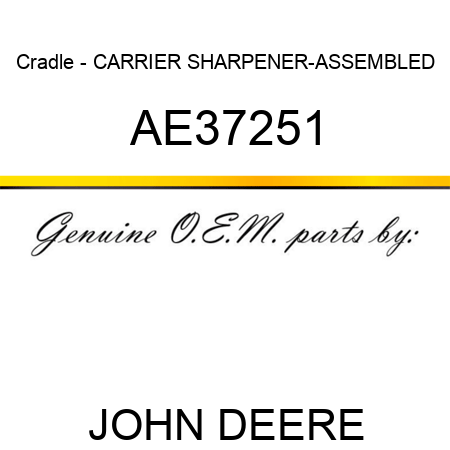 Cradle - CARRIER, SHARPENER-ASSEMBLED AE37251
