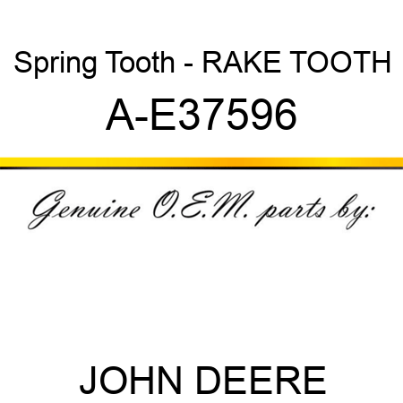Spring Tooth - RAKE TOOTH A-E37596