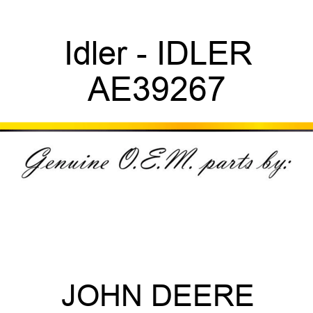 Idler - IDLER, AE39267
