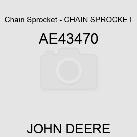 Chain Sprocket - CHAIN SPROCKET, AE43470