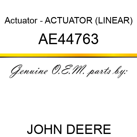 Actuator - ACTUATOR (LINEAR) AE44763