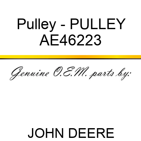 Pulley - PULLEY, AE46223