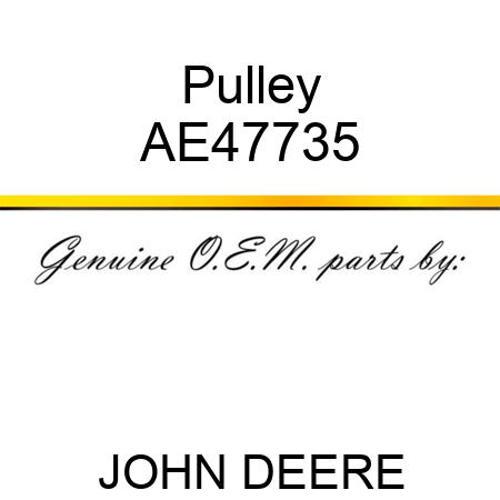 Pulley AE47735