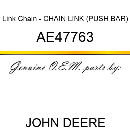 Link Chain - CHAIN, LINK (PUSH BAR) AE47763