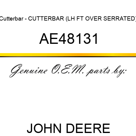 Cutterbar - CUTTERBAR (LH FT OVER SERRATED) AE48131