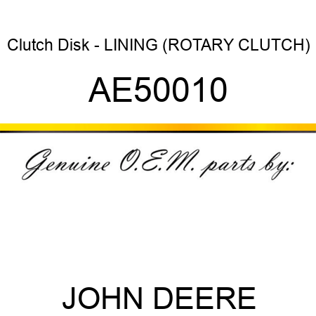 Clutch Disk - LINING (ROTARY CLUTCH) AE50010