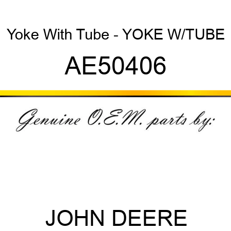 Yoke With Tube - YOKE W/TUBE AE50406