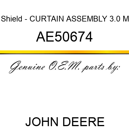 Shield - CURTAIN ASSEMBLY, 3.0 M AE50674