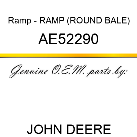 Ramp - RAMP, (ROUND BALE) AE52290