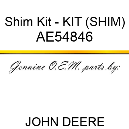 Shim Kit - KIT (SHIM) AE54846
