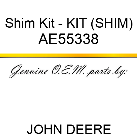 Shim Kit - KIT (SHIM) AE55338