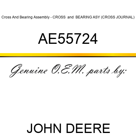 Cross And Bearing Assembly - CROSS & BEARING ASY (CROSS JOURNAL) AE55724
