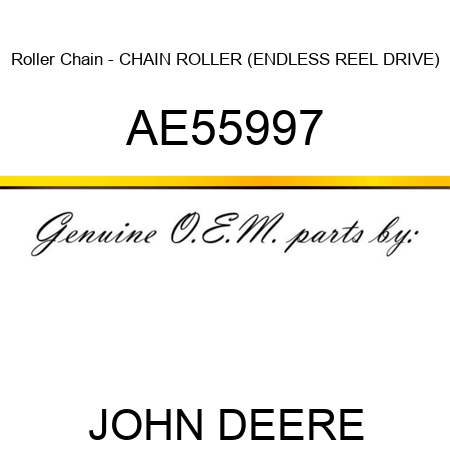 Roller Chain - CHAIN, ROLLER (ENDLESS REEL DRIVE) AE55997