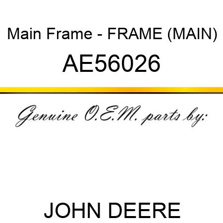 Main Frame - FRAME (MAIN) AE56026