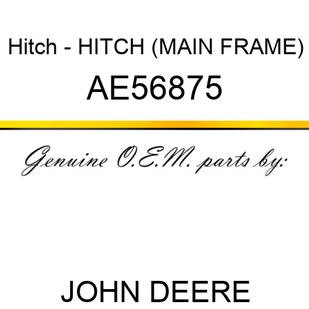 Hitch - HITCH (MAIN FRAME) AE56875