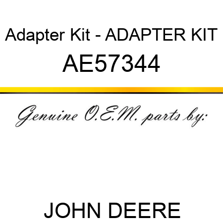 Adapter Kit - ADAPTER KIT AE57344