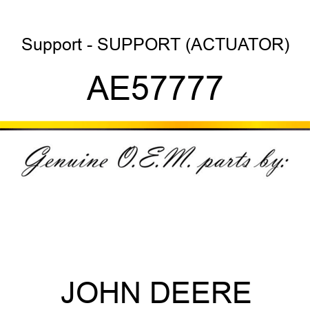 Support - SUPPORT, (ACTUATOR) AE57777