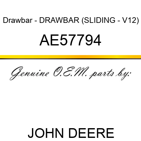 Drawbar - DRAWBAR (SLIDING - V12) AE57794